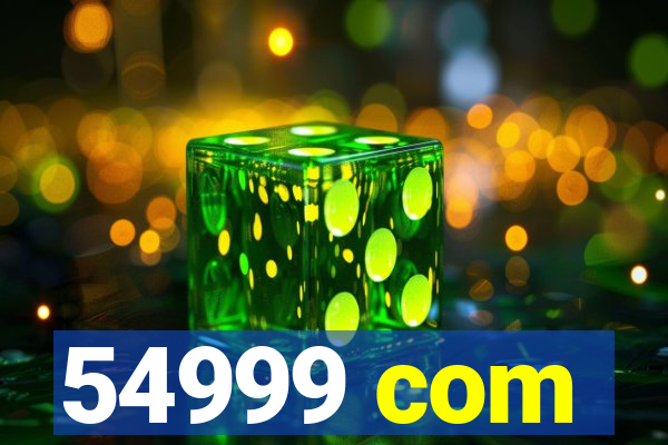 54999 com